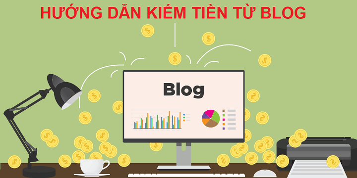 hướng dẫn kiếm tiền online bằng blog, website
