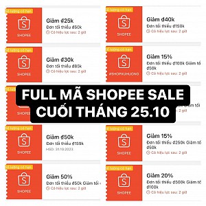  FULL MÃ SIÊU SALE CUỐI THÁNG 25.10.2023