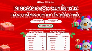 MINIGAME TRÊN LAZADA NHẬN HÀNG TRĂM VOUCHER GIẢM 2TR, 1TR, 500K, 200K, 100K, 50K CHO MỌI USER