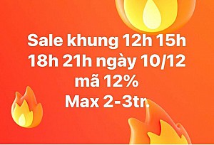 Sale đồ công nghệ (Điện thoại , máy tính bảng...) ngày 10/12/2023 (Hướng dẫn canh mã kèm list sản phẩm sale)